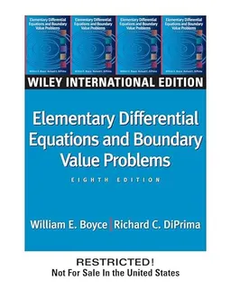 Elementary Differential Equations And Boundary Value Problems; William E Boyce; 2004