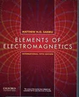 Elements of Electromagnetics; Sadiku Matthew N. O.; 2010