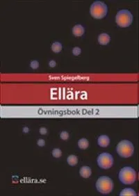 Ellära Övningsbok Del 2; Sven Spiegelberg; 2018