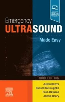 Emergency Ultrasound Made Easy [Elektronisk resurs]; Justin Bowra; 2021