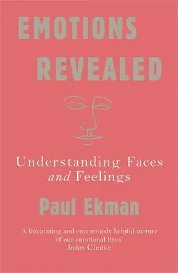 Emotions Revealed; Prof Paul Ekman; 2004