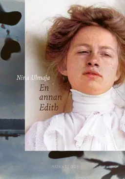 En annan Edith; Nina Ulmaja; 2023