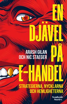 En djävel på e-handel; Arash Gilan, Nic Staeger; 2022