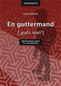 En guttermand, teksthæfte; Lone Koldtoft; 2018