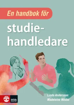 En handbok för studiehandledare; Linda Andersson, Madeleine Médoc; 2019