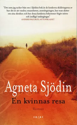 En kvinnas resa; Agneta Sjödin; 2008