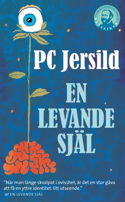 En levande själ; P. C. Jersild; 2007