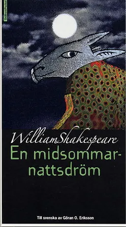 En midsommarnattsdröm; William Shakespeare; 2003