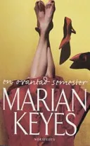 En oväntad semester; Marian Keyes; 2000