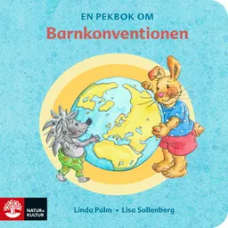 En pekbok om Barnkonventionen; Linda Palm; 2021