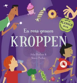 En resa genom kroppen; Steve Parker; 2016