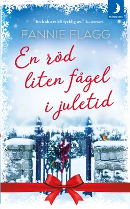 En röd liten fågel i juletid; Fannie Flagg; 2017