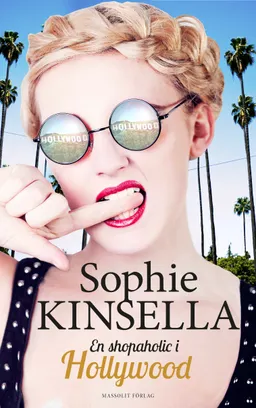 En shopaholic i Hollywood; Sophie Kinsella; 2015