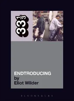 Endtroducing--; Eliot Wilder; 2005