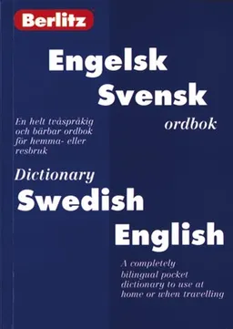 Engelsk-svensk ordbok : Swedish-English dictionary; Berlitz; 2001