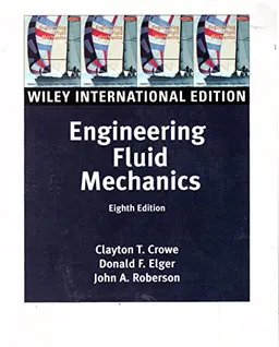 Engineering Fluid Mechanics; Clayton T. Crowe; 2005