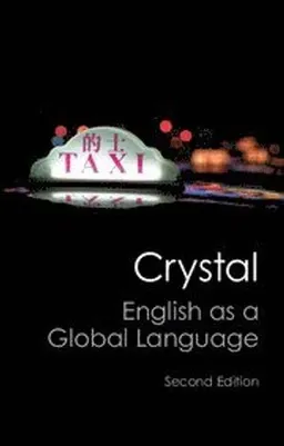 English as a global language; David Crystal; 2012