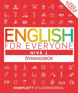 English for everyone Nivå 1 Övningsbok; Thomas Booth; 2018