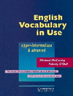 English vocabulary in use; Michael McCarthy, Felicity O'Dell; 1994