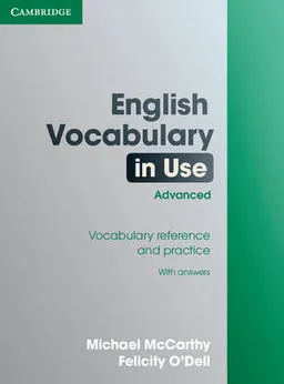 English Vocabulary in Use Advanced with Answers and CD-ROM; Michael McCarthy; 2006