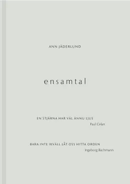 Ensamtal; Ann Jäderlund; 2019