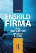 Enskild firma : skatt, deklaration, ekonomi, juridik; Björn Lundén; 2014