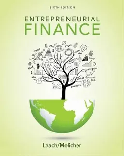 Entrepreneurial finance; J. Chris Leach; 2016