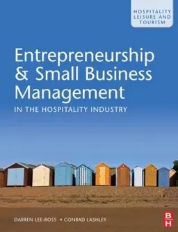 Entrepreneurship and small business management in the hospitality industry; Darren Lee-Ross; 2009