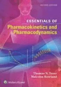 Essentials of pharmacokinetics and pharmacodynamics; Thomas N. Tozer; 2016