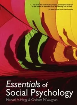 Essentials of social psychology; Michael A. Hogg; 2010