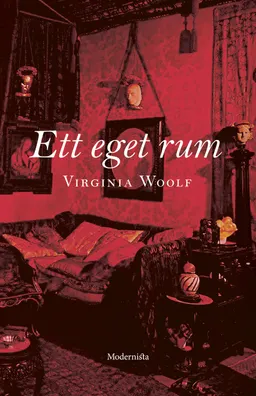 Ett eget rum; Virginia Woolf; 2018