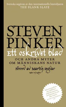 Ett oskrivet blad : och andra myter om människans natur; Steven Pinker; 2006