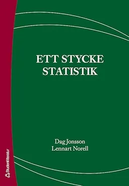 Ett stycke statistik; Dag Jonsson, Lennart Norell; 2007