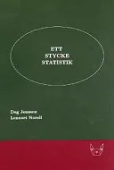 Ett stycke statistik; Dag Jonsson, Dan Jonsson; 1999