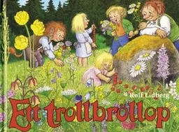 Ett trollbröllop; Erik Arpi; 2004