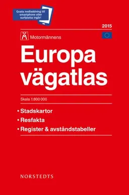 Europa vägatlas 2015 Motormännen : 1:800000; Norstedts kartor; 2015