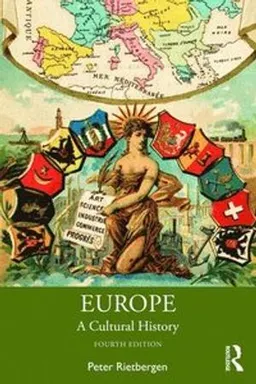 Europe : a cultural history; P. J. A. N. Rietbergen; 2020