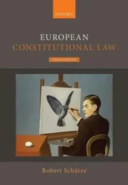 European constitutional law; Robert Schütze; 2021