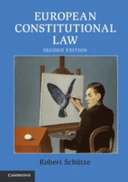 European constitutional law; Robert Schütze; 2016