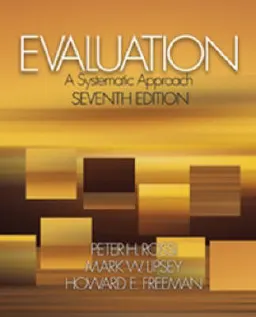 Evaluation; Peter H. Rossi, Lipsey Mark W., Freeman Howard E.; 2003