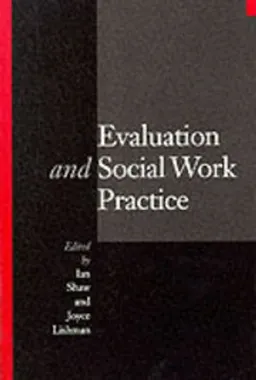 Evaluation and Social Work Practice; Ian Shaw; 1999