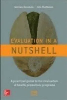 Evaluation in a Nutshell; Adrian Bauman; 2013