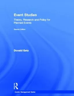 Event Studies: Theory, Research and Policy for Planned Events; Getz Donald; 2012