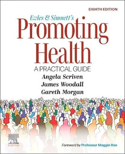 Ewles & Simnett's Promoting health : a practical guide; Angela Scriven; 2024