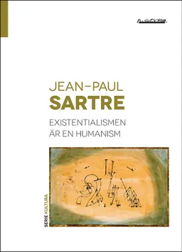 Existentialismen är en humanism; Jean-Paul Sartre; 2020