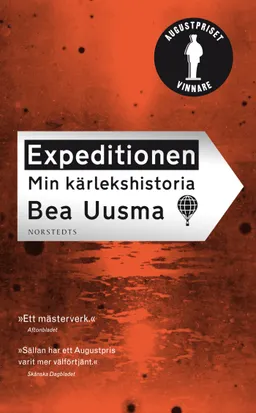 Expeditionen : min kärlekshistoria; Bea Uusma; 2014