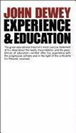 Experience And Education; John Dewey; 1997