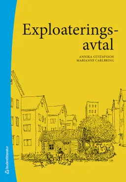 Exploateringsavtal; Annika Gustafsson, Marianne Carlbring; 2022