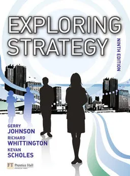 Exploring Strategy Text Only Plus MyStrategyLab and the Strategy Experience Simulation; Gerry Johnson; 2011