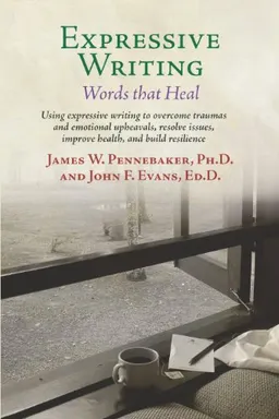 Expressive writing : words that heal; James W. Pennebaker; 2014